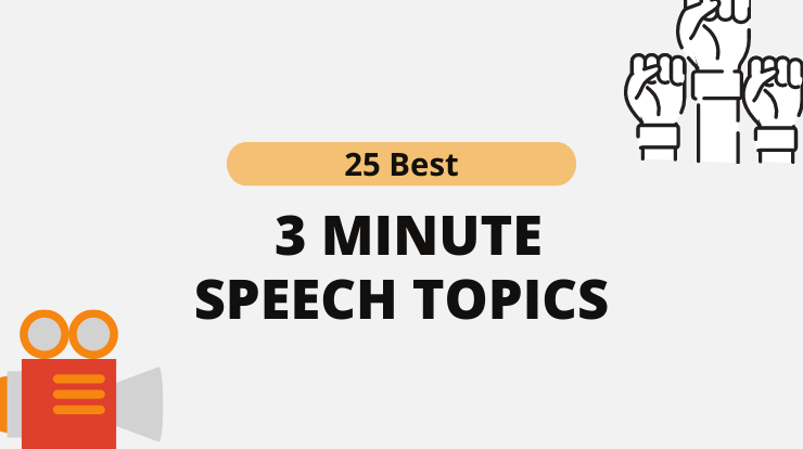 good speech topics for 3 minutes